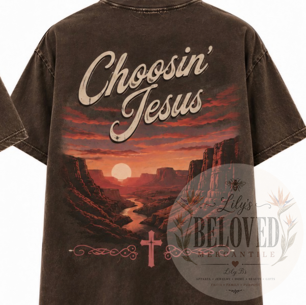 Choosin' Jesus Tee Shirt