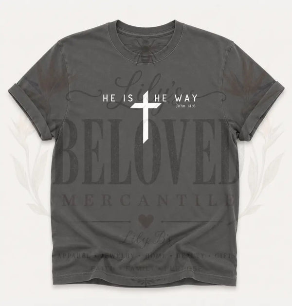 He is The Way Tee Shirt - T-Shirt